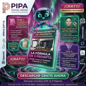 Infografía publicitaria de PIPA Social Media Agencia de Publicidad. Muestra un robot azul sonriente sobre un fondo tecnológico digital. El texto principal anuncia "La Tríada Definitiva de Prompts de Video Marketing Profesional: Vende Cualquier Producto o Servicio en Video". Detalla un proceso de 3 fases usando IA: Fase 1 Guionista Maestro (copywriting), Fase 2 Director de Casting (avatares IA), y Fase 3 Estratega de Embudos (anuncios y conversión). Incluye logos de OpenAI (GPT-4), Google, ElevenLabs y HeyGen. Un gran botón dice "¡GRATIS! DESCARGA INMEDIATA: DESCARGAR GRATIS AHORA".